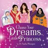 Chase Your Dreams Little Princess - Bild 1