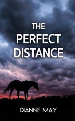 The Perfect Distance - May, Dianne