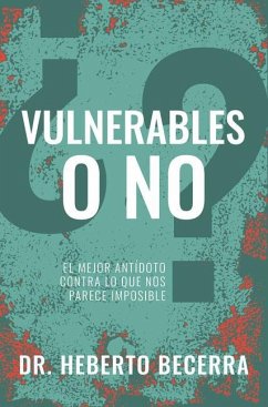 ¿Vulnerables O No? - Becerra, Heberto