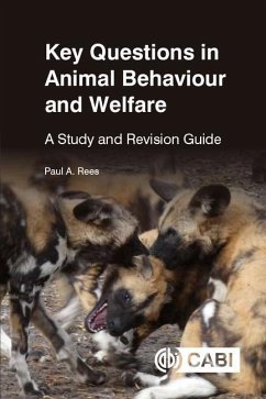 Key Questions in Animal Behaviour and Welfare - Rees, Dr Paul (formerly University of Salford, UK)