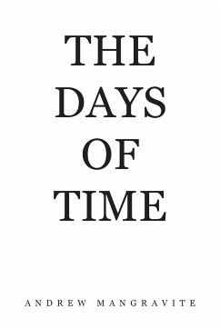 The Days of Time - Mangravite, Andrew