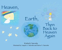 Heaven, Earth, Then Back to Heaven Again - Saavedra, Kimberly