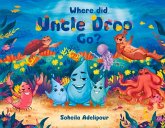 Where Did Uncle Drop Go?: Volume 1