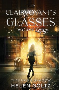 The Clairvoyant's Glasses Volume 2 - Goltz, Helen