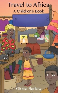 Travel to Africa: A Children's Book - Barlow, Gloria