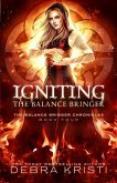 Igniting: The Balance Bringer