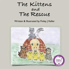 The Kittens and The Rescue - Keller, Finley J.