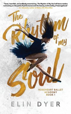 The Rhythm of My Soul - Dyer, Elin