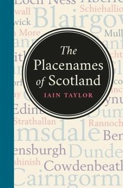 The Placenames of Scotland - Taylor, Iain