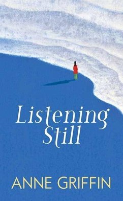 Listening Still - Griffin, Anne