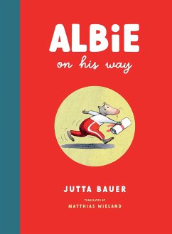 Albie on His Way - Bauer, Jutta