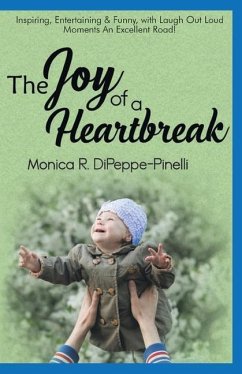 The Joy of a Heartbreak - Dipeppe-Pinelli, Monica R.