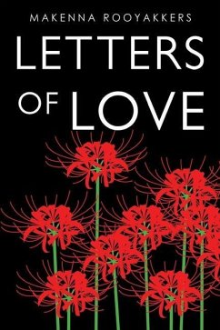 Letters Of Love - Rooyakkers, Makenna
