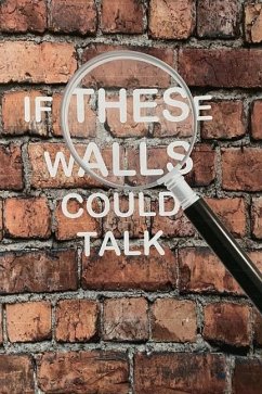 If These Walls Could Talk - Levy, Steve