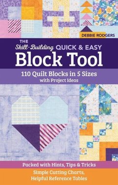 The Skill-Building Quick & Easy Block Tool - Rodgers, Debbie