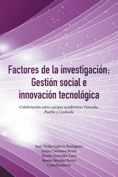 Factores De La Investigación - Rodríguez, José Víctor Galaviz; Reyes, Jonny Carmona; León, Noemí González