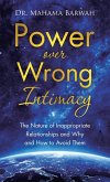 Power over Wrong Intimacy