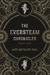 The Eversteam Chronicles- Book 1 - Bild 1