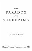 The Paradox of Suffering: The Voice of A Nurse