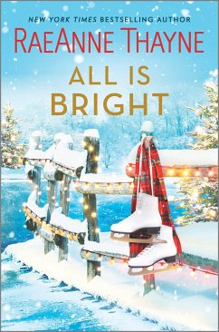 All Is Bright - Thayne, Raeanne