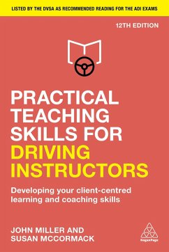 Practical Teaching Skills for Driving Instructors - Miller, John; McCormack, Susan
