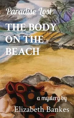 THE BODY ON THE BEACH - Bankes, Elizabeth