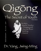 Qigong Secret of Youth 3rd. Ed.