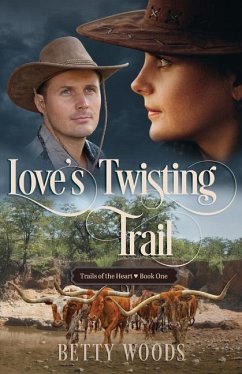 Love's Twisting Trail - Woods, Betty