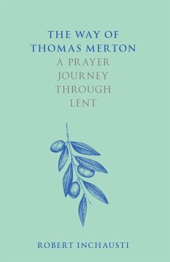 The Way of Thomas Merton - Inchausti, Robert