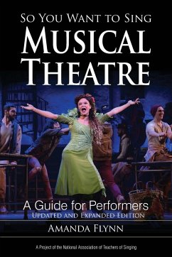 So You Want to Sing Musical Theatre - Flynn, Amanda