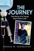 The Journey: The Story of a Young Boy's Short Life