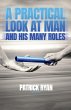 A Practical Look at Man and His Many... - Bild 1
