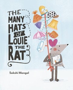 The Many Hats of Louie the Rat - Mangal, Sakshi