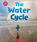 The Water Cycle (Learn About: Water)