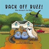 Back Off Buzz!: Ollie Outsmarts the Bully Volume 1