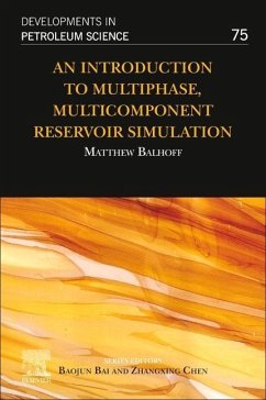 An Introduction to Multiphase, Multicomponent Reservoir Simulation - Balhoff, Matthew