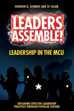 Cover Leaders Assemble! Leadership in the MCU