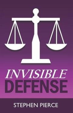 Invisible Defense - Pierce, Stephen