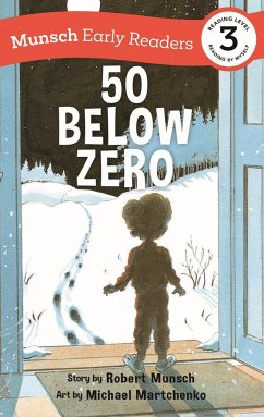 50 Below Zero Early Reader - Munsch, Robert