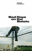 Bad Days on the Batsto