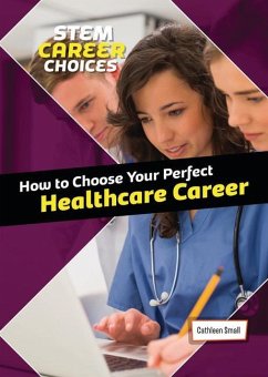 How to Choose Your Perfect Healthcare Career - Small, Cathleen