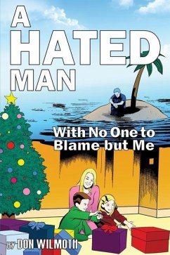 A Hated Man: With No One to Blame but Me - Wilmoth, Don