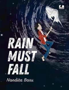Rain Must Fall - Basu, Nandita