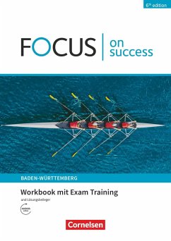 Focus on Success B1/B2. Ausgabe Baden-Württemberg - Workbook mit Lösungsbeileger - Abram, James;Benford, Michael;Williams, Stephen