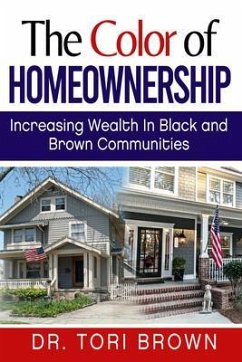 The Color of Homeownership (eBook, ePUB) - Brown, Tori