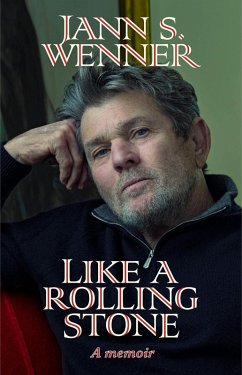 Like a Rolling Stone (eBook, ePUB) - Wenner, Jann S.