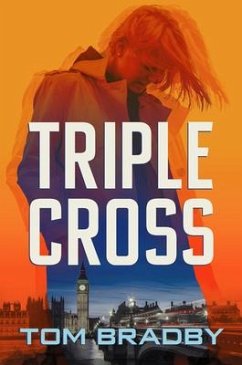 Triple Cross - Bradby, Tom