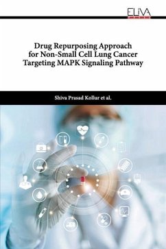 Drug Repurposing Approach for Non-Small Cell Lung Cancer Targeting MAPK Signaling Pathway - Kollur, Shiva Prasad