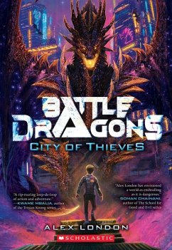 City of Thieves (Battle Dragons #1) - London, Alex