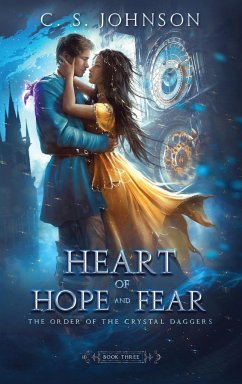 Heart of Hope and Fear - Johnson, C. S.